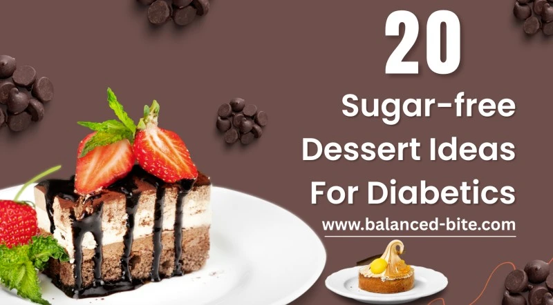  Sugar-free Dessert Ideas For Diabetics